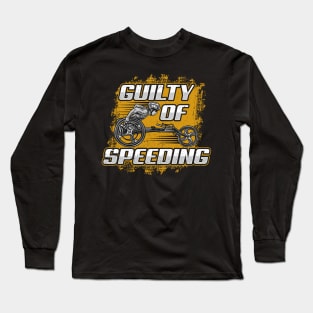 Guilty Of Speeding Wheelchair Racing Wheelchair Runner Long Sleeve T-Shirt